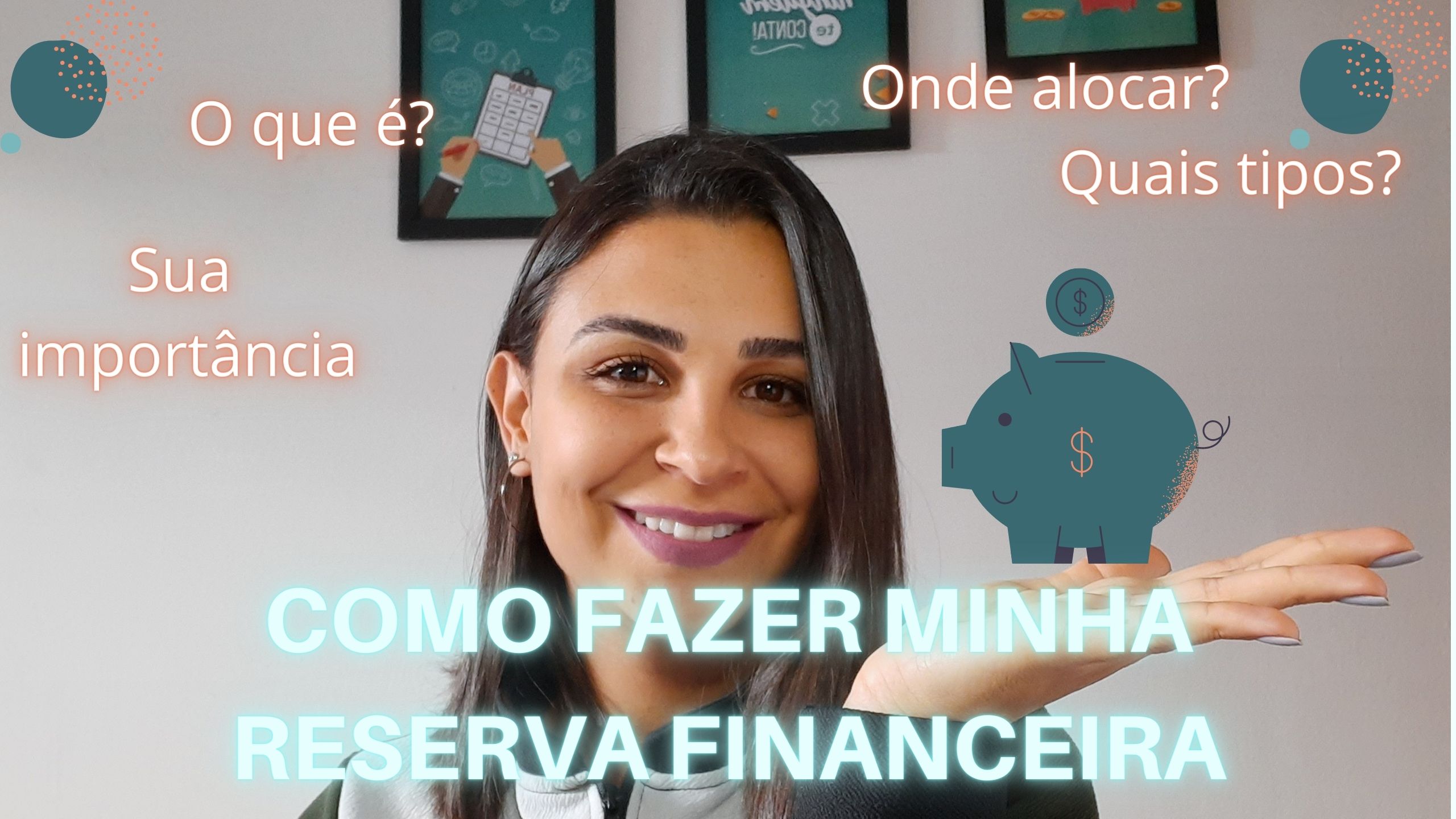 Como fazer minha RESERVA FINANCEIRA