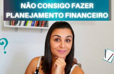 PLANEJAMENTO FINANCEIRO