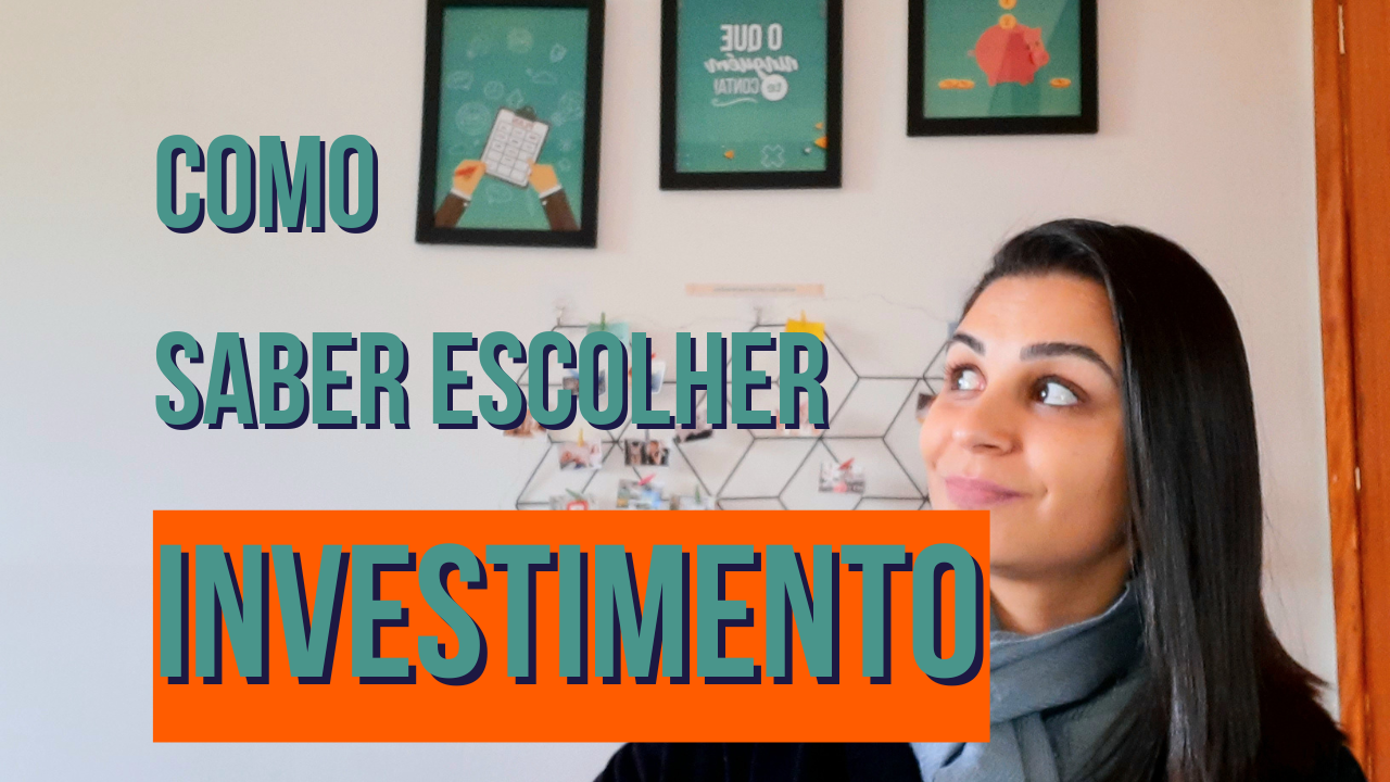 Como saber ESCOLHER INVESTIMENTO?