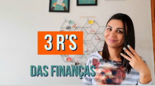 3 R's das FINANÇAS Readequar, Reduzir e Retirar