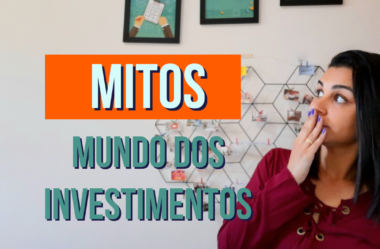 MITOS DOS INVESTIMENTOS