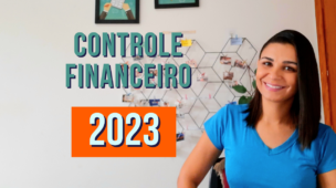 Como começar a fazer um CONTROLE FINANCEIRO em 2023