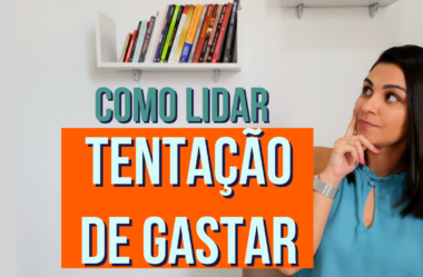 TENTAÇÃO DE GASTAR