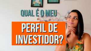 Como saber qual é o meu PERFIL de INVESTIDOR