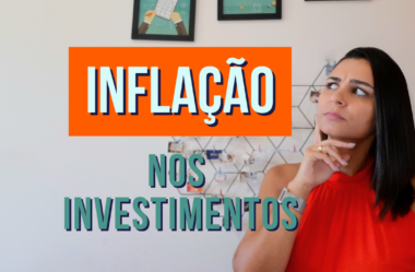 INFLAÇÃO NOS INVESTIMENTOS