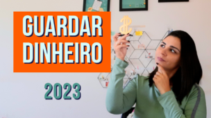 Como conseguir GUARDAR DINHEIRO em 2023