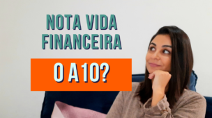 De 0 a 10, como está sua VIDA FINANCEIRA