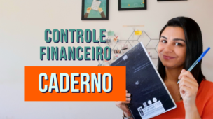 Como fazer CONTROLE FINANCEIRO no CADERNO