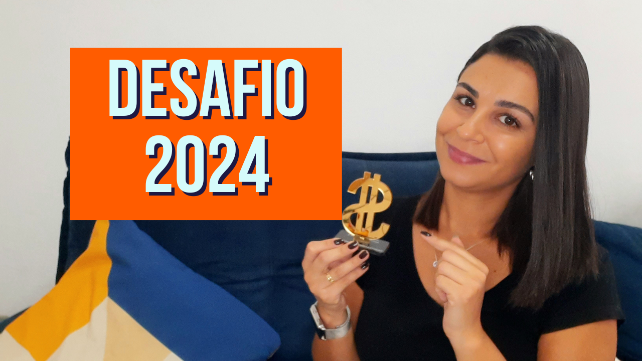 DESAFIO 2024 Kelly Ribeiro Educação Financeira