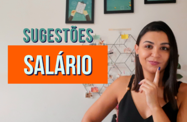 SUGESTÕES PARA CADA SALÁRIO