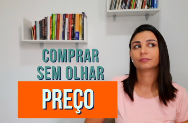 COMPRAR SEM OLHAR PREÇO