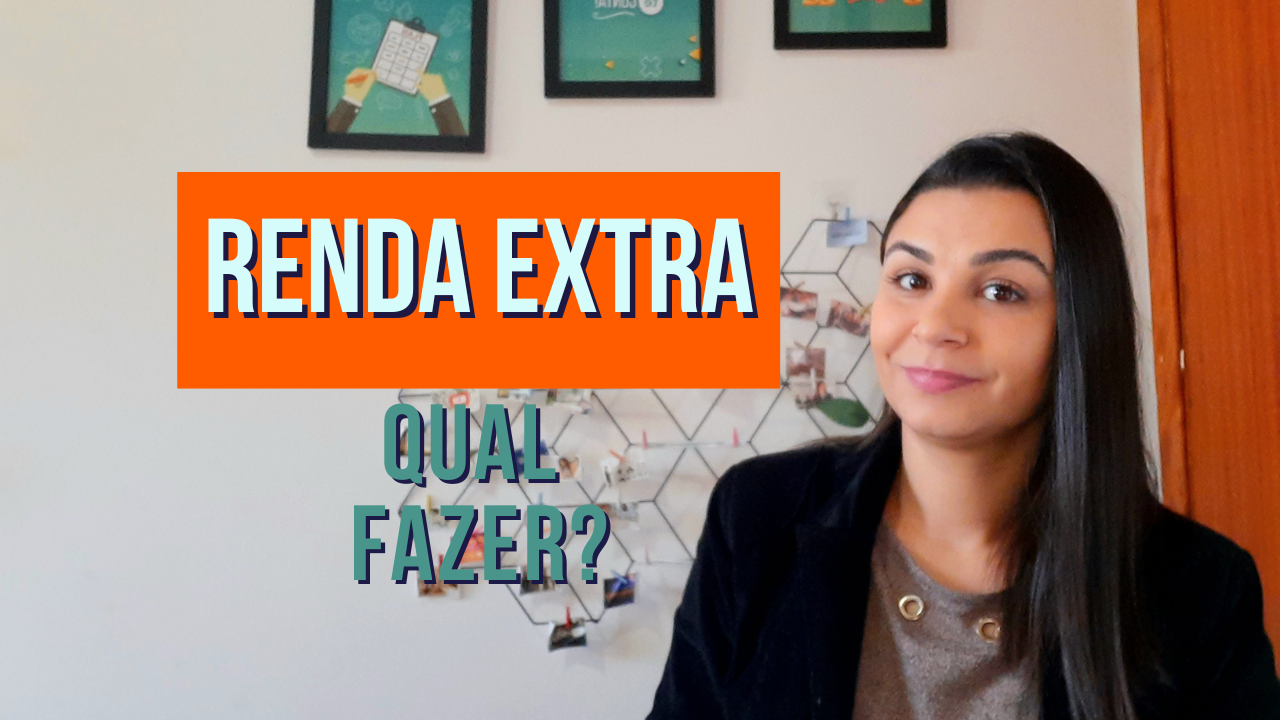 O que faço para ter RENDA EXTRA