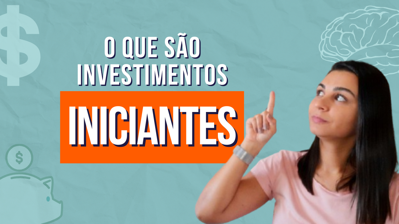 O que são os INVESTIMENTOS