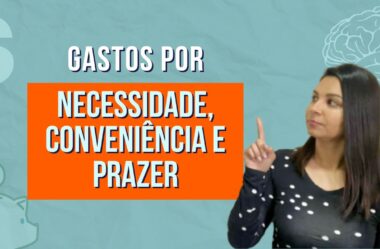 NECESSIDADE, CONVENIÊNCIA E PRAZER