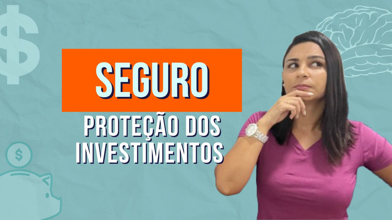 Como PROTEGER nosso patrimônio através dos SEGUROS