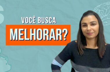 VOCÊ MELHORA